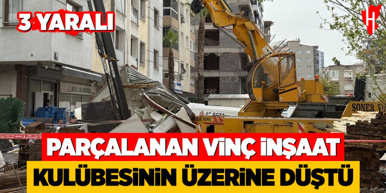 Parçalanan vinç inşaat kulübesinin üzerine düştü: 3 yaralı