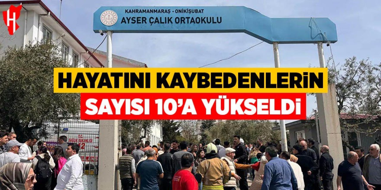 Hayatını kaybedenlerin sayısı 10'a yükseldi