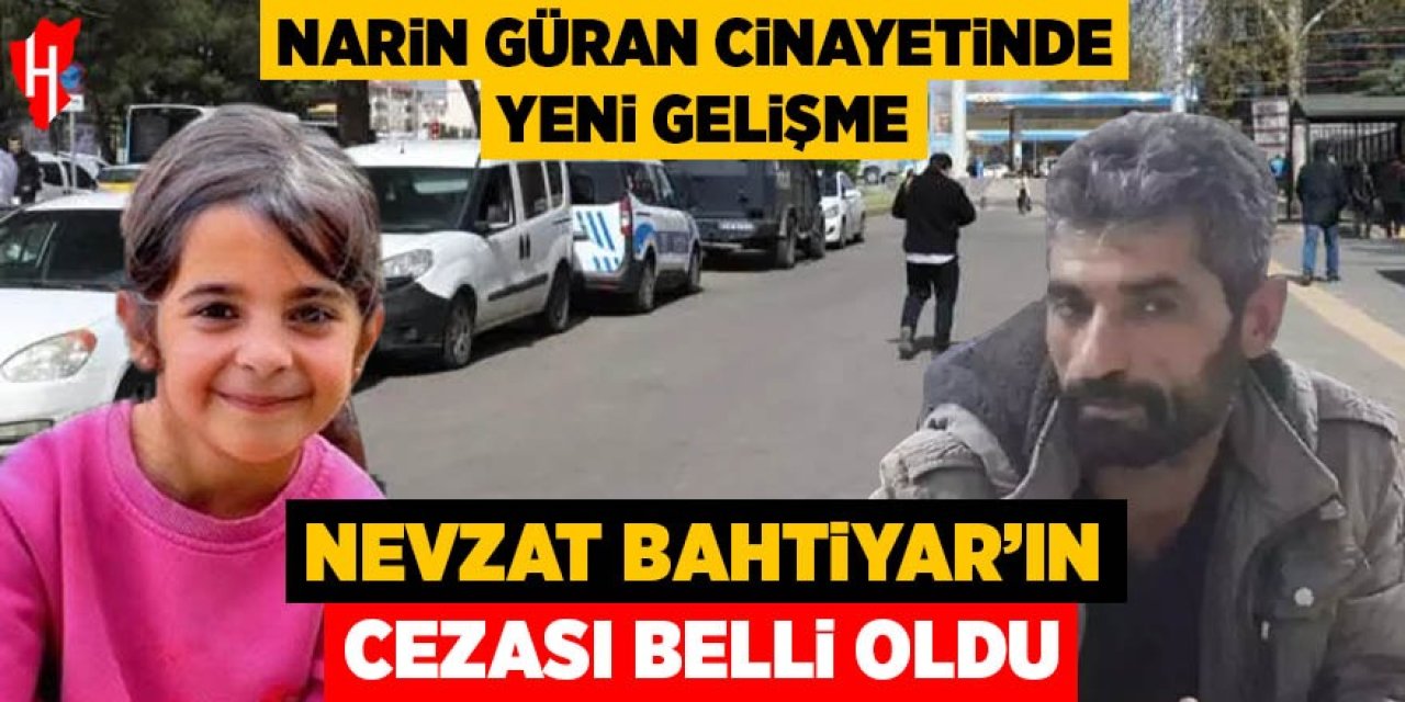Narin Güran cinayetinde ikinci celse: Nevzat Bahtiyar'ın cezası belli oldu