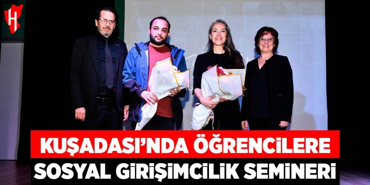 Kuşadası'nda öğrencilere sosyal girişimcilik semineri