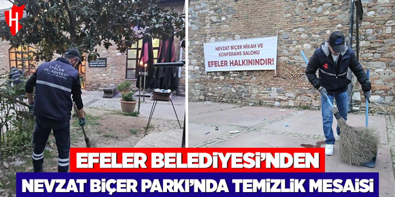 Efeler Belediyesi’nden Nevzat Biçer Parkı’nda temizlik mesaisi
