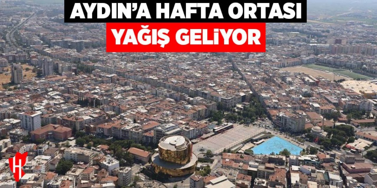 Aydın'a yağış geliyor