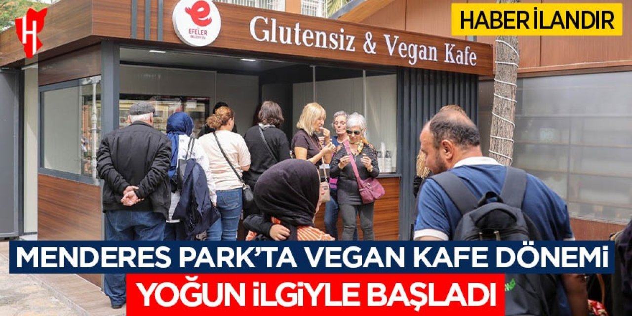 Menderes Park'ta Vegan Kafe dönemi yoğun ilgiyle başladı