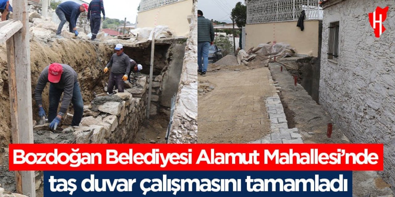 Bozdoğan Belediyesi Alamut Mahallesi’nde  taş duvar çalışmasını tamamladı