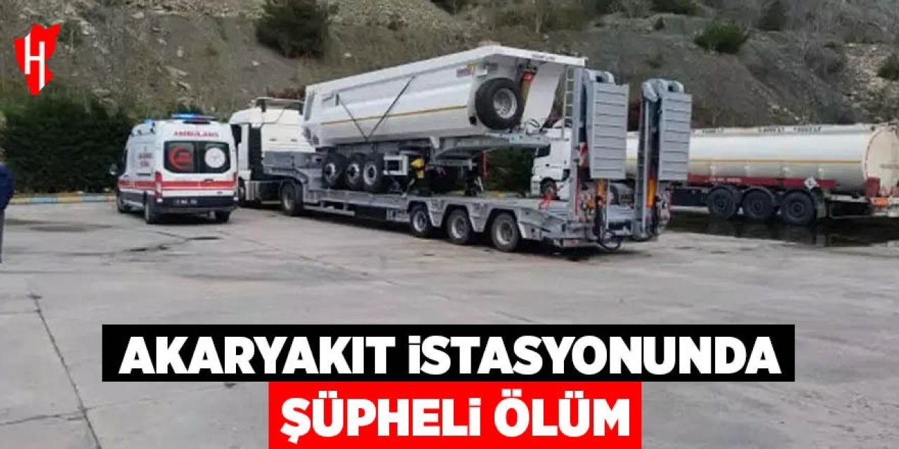 Akaryakıt istasyonunda şüpheli ölüm!