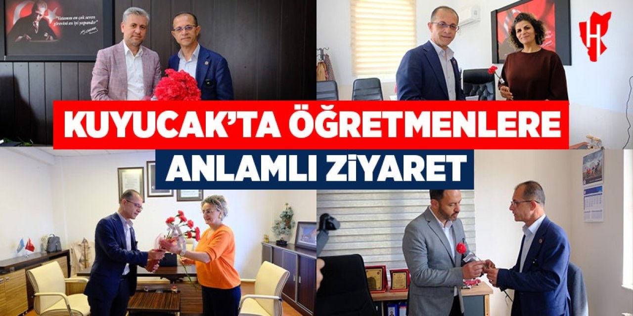 Kuyucak'ta öğretmenlere anlamlı ziyaret