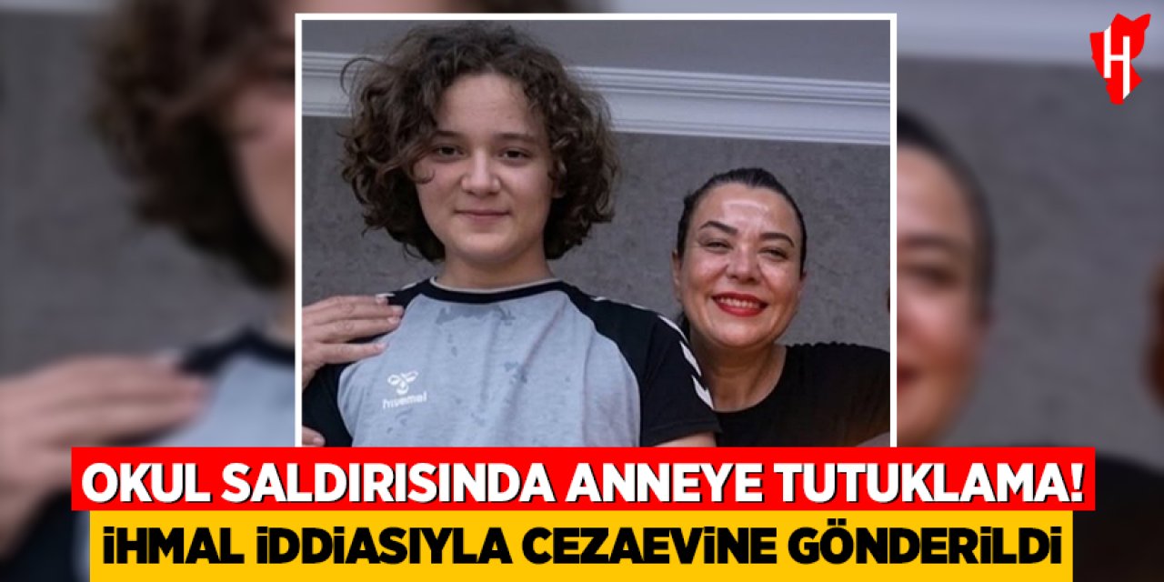 Okul saldırısı soruşturmasında anne tutuklandı