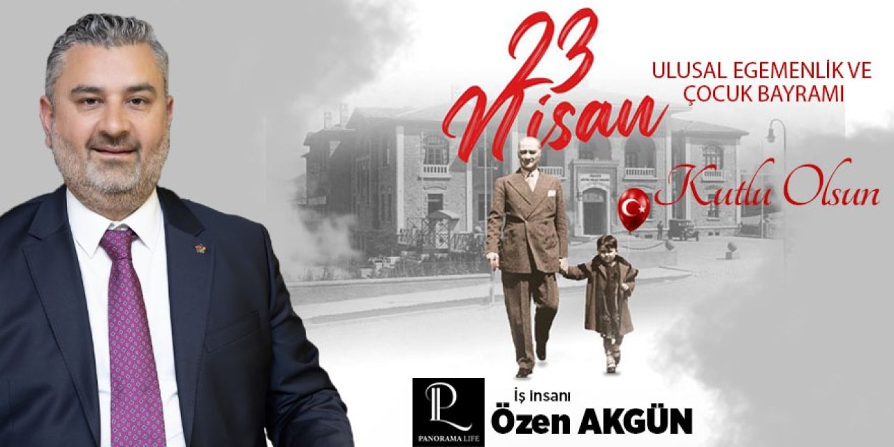 Özen Akgün 23 Nisan mesajı