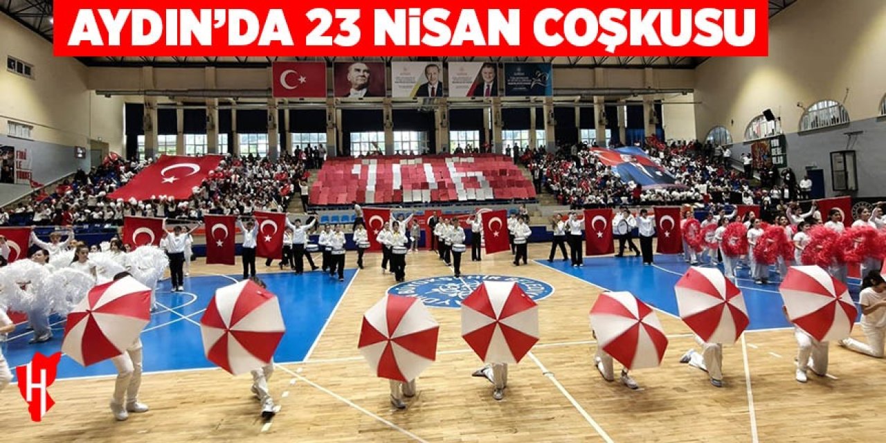 Aydın’da 23 Nisan coşkusu yaşandı