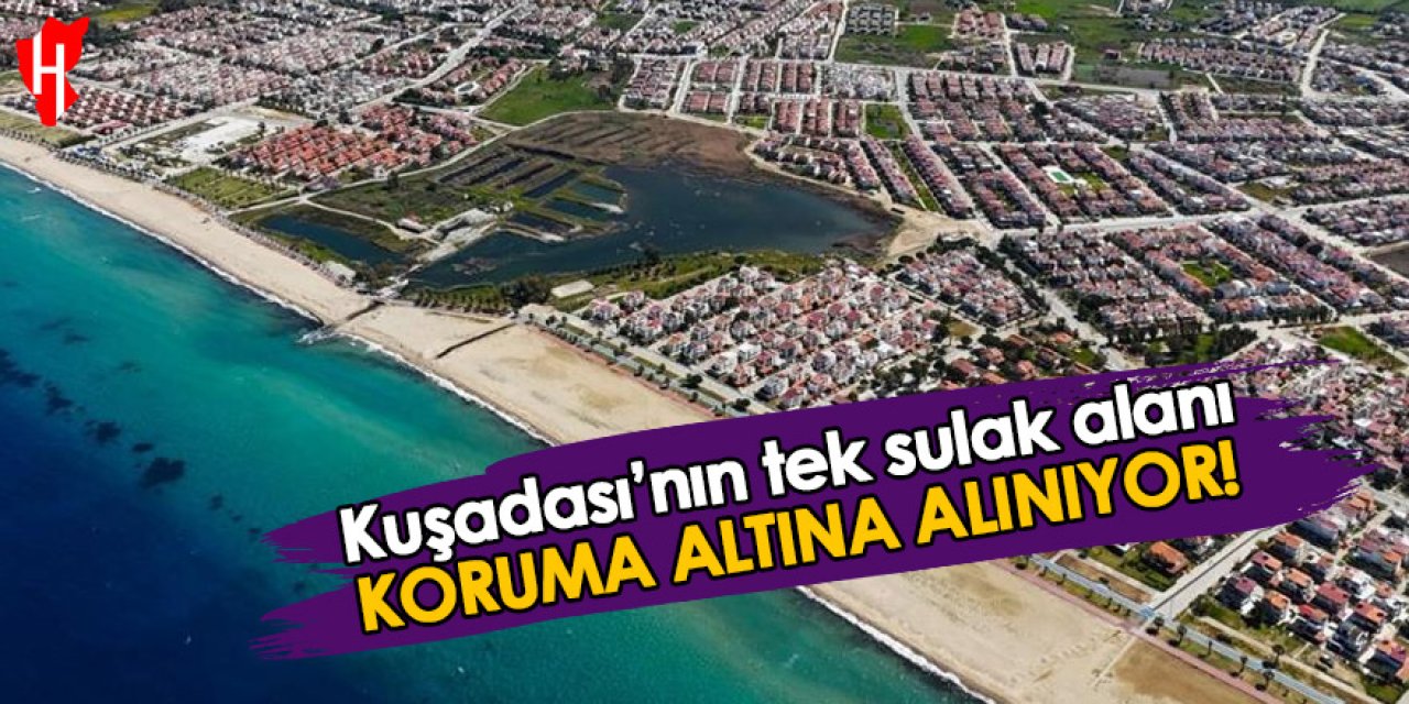 Kuşadası’nın tek sulak alanı Kocagöl koruma altına alınıyor