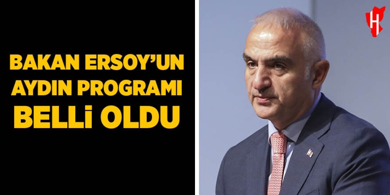 Bakan Ersoy’un Aydın programı belli oldu