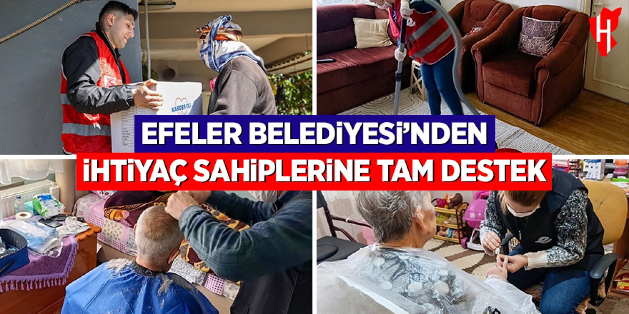 Efeler Belediyesi'nden ihtiyaç sahiplerine tam destek