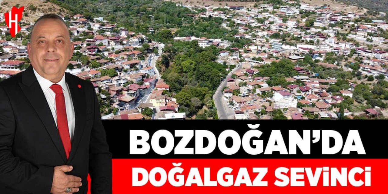 Bozdoğan'da doğalgaz sevinci
