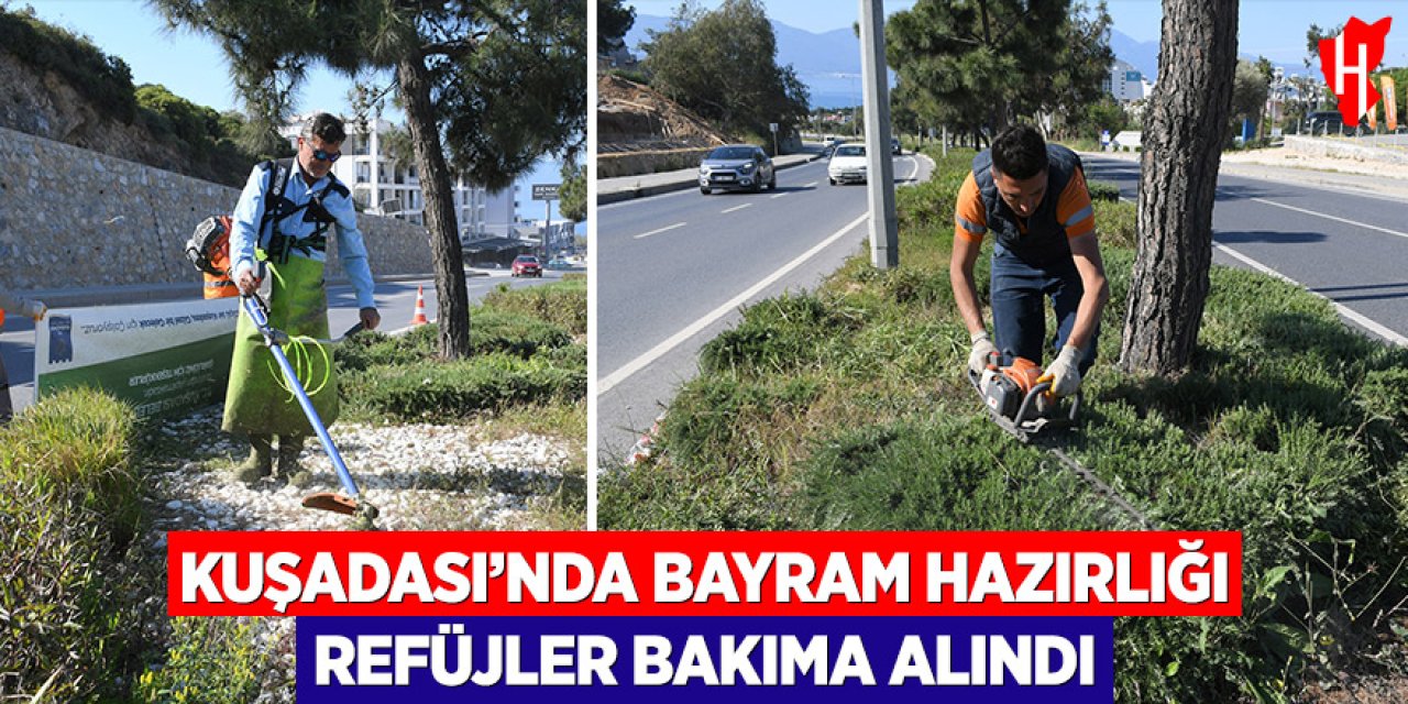 Kuşadası’nda bayram hazırlığı: Refüjler bakıma alındı