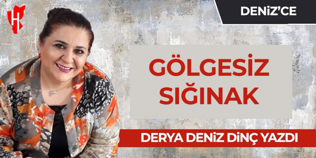 Gölgesiz Sığınak