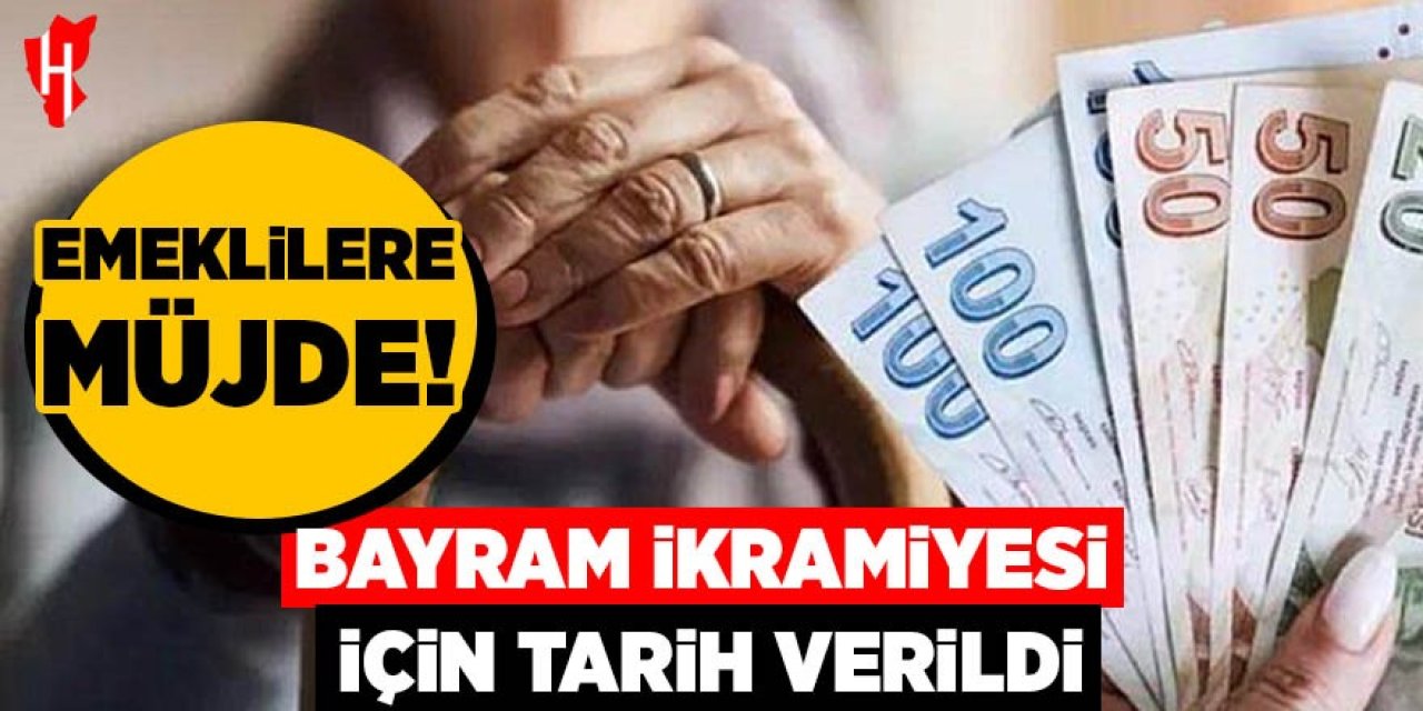 Emeklilere müjde! Bayram ikramiyesi için tarih verildi