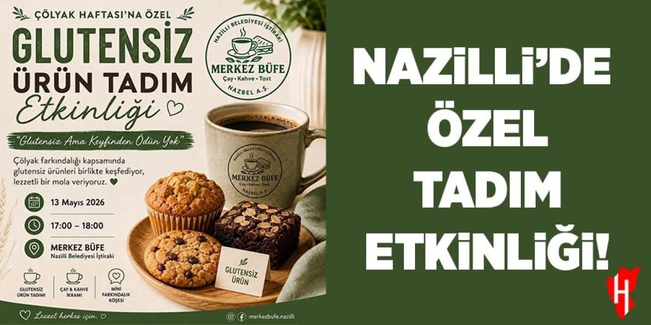 Nazilli'de özel tadım etkinliği