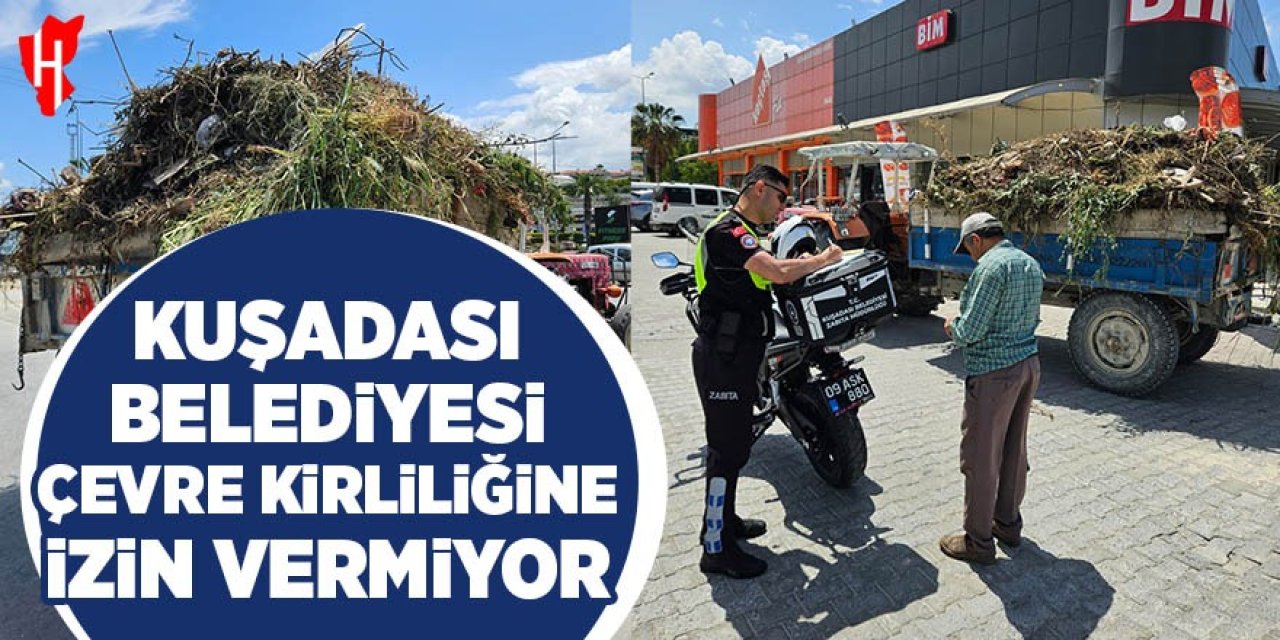 Kuşadası Belediyesi çevre kirliliğine izin vermiyor