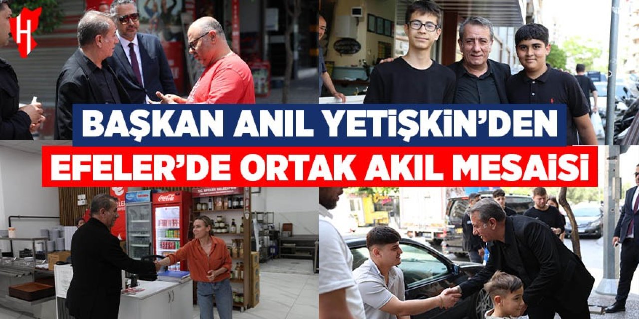 Başkan Yetişkin'den Efeler'de ortak akıl mesaisi