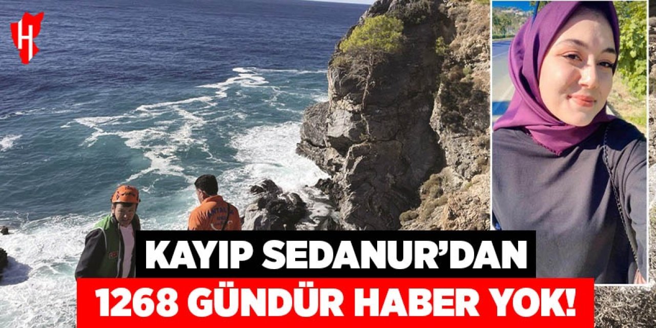 Kayıp Sedanur’dan bin 268 gündür haber yok