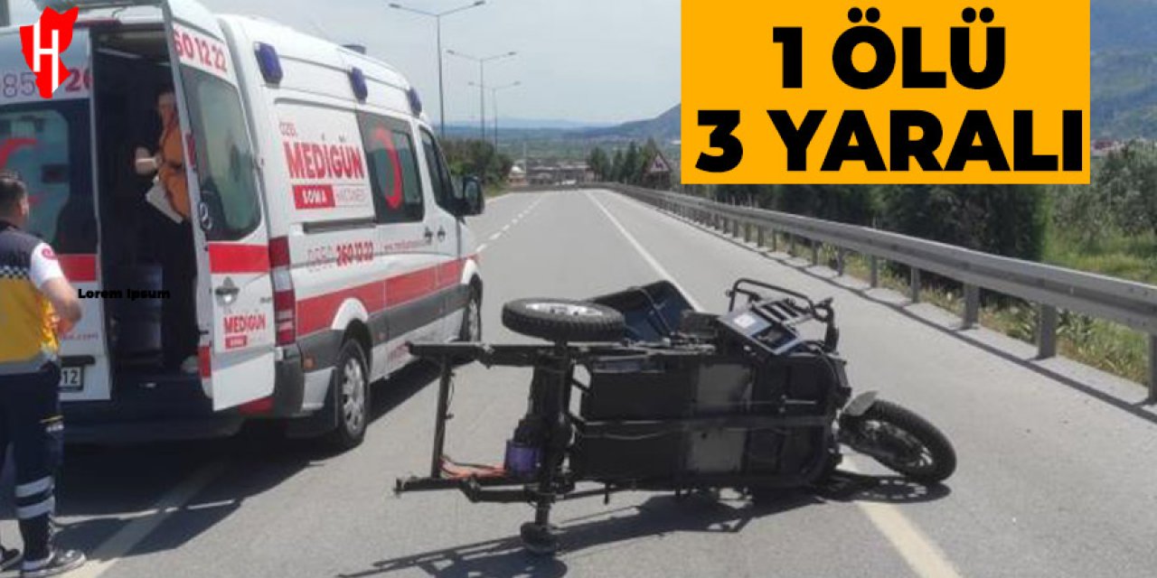 Tır ile elektrikli motosiklet çarpıştı: 1 ölü, 3 yaralı