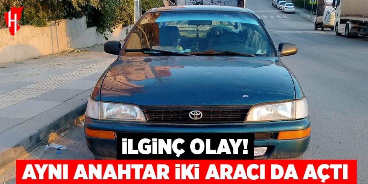 İlginç olay: Aynı anahtar iki aracı da açtı
