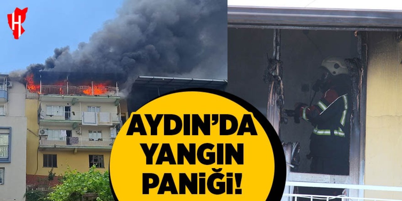 Aydın'da yangın paniği! 3 bina zarar gördü