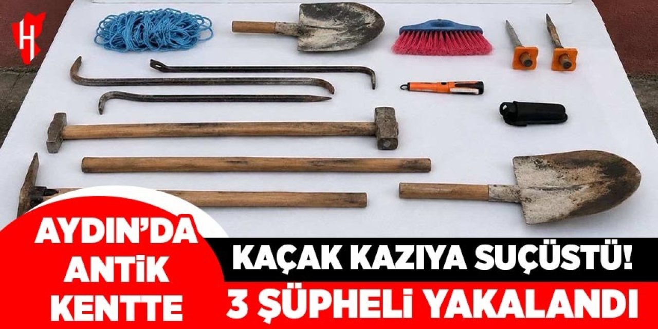 Magnesia Antik Kenti’nde kaçak kazıya suçüstü: 3 şüpheli yakalandı