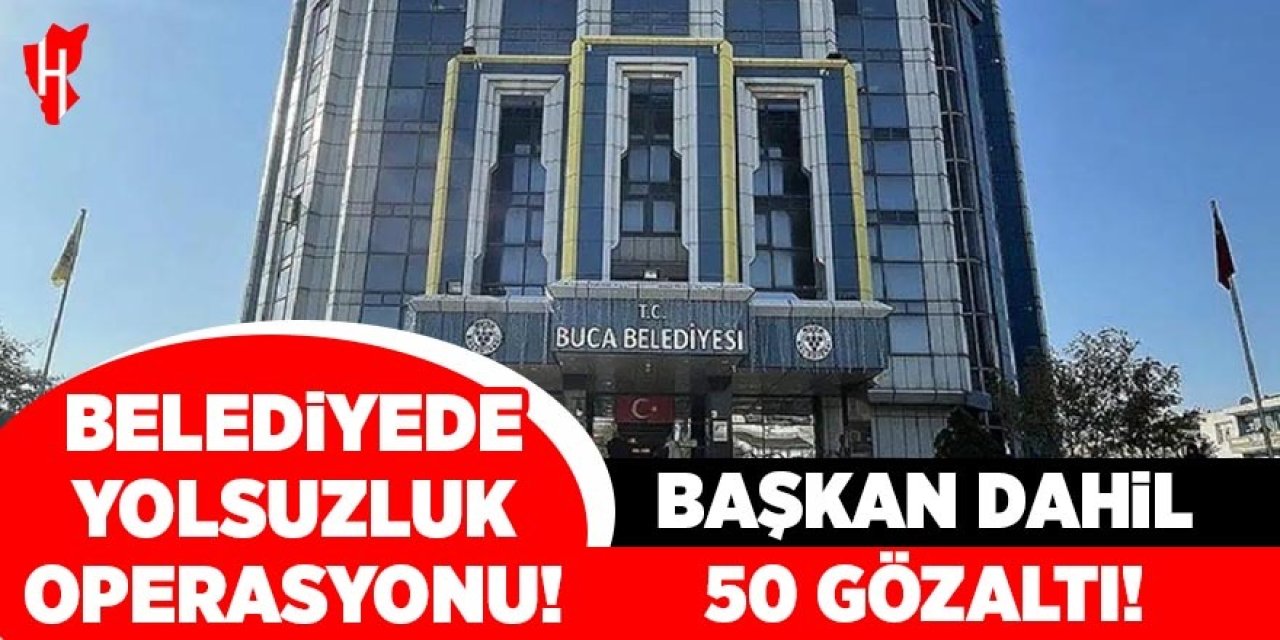 Belediyede dev yolsuzluk operasyonu: Başkan dahil 50 gözaltı