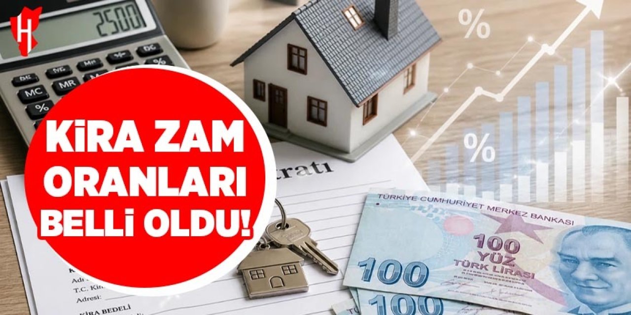 Kira zam oranları belli oldu!