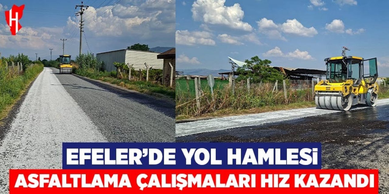 Efeler'de yol hamlesi: Asfaltlama çalışmaları hız 