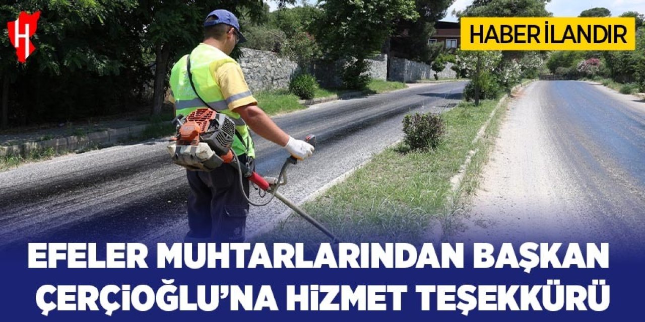 Efeler muhtarlarından Başkan Çerçioğlu'na hizmet teşekkürü