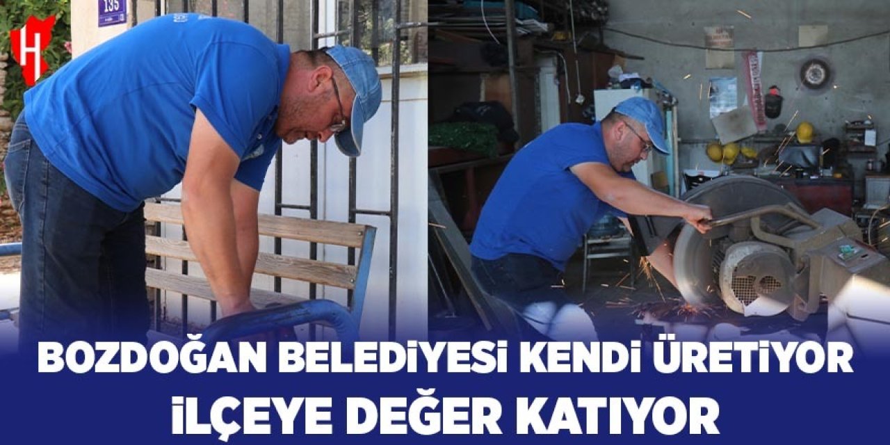 Bozdoğan Belediyesi kendi üretiyor ilçeye değer katıyor