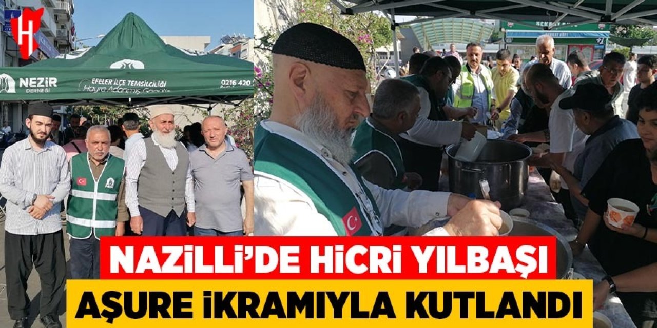 Nazilli'de hicri yılbaşı aşure ikramıyla kutlandı