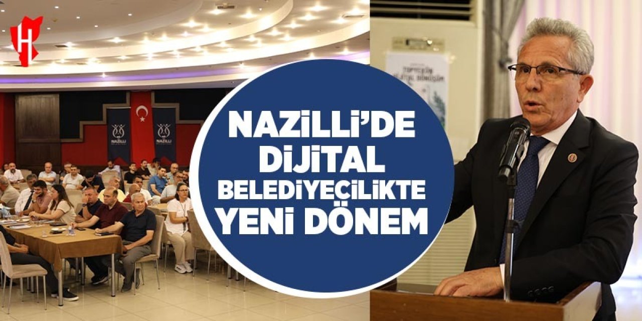 Nazilli'de dijital belediyecilikte yeni dönem