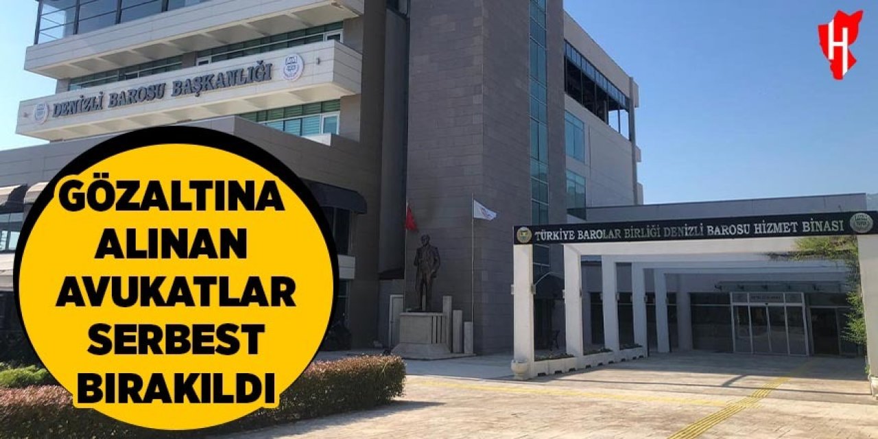 Gözaltına alınan avukatlar serbest bırakıldı
