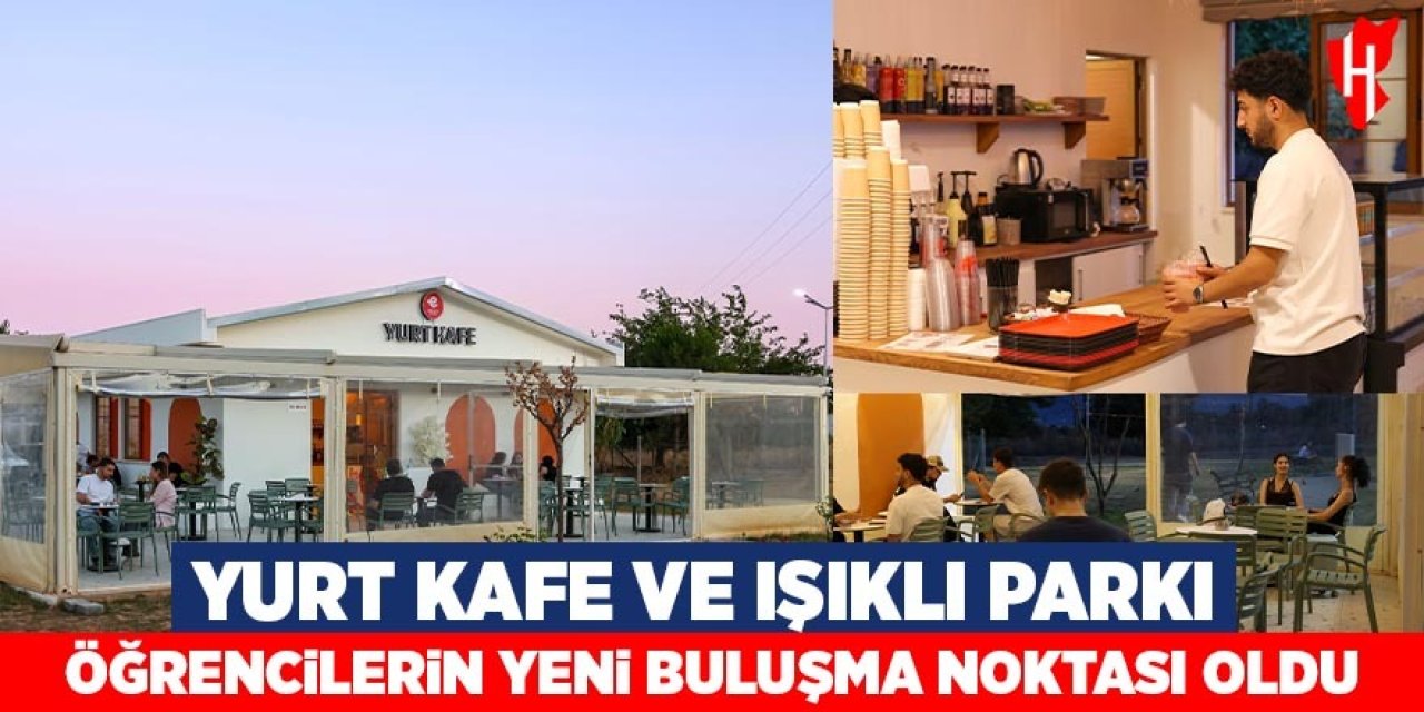Efeler'de Yurt Kafe ve Işıklı Parkı öğrencilerin yeni buluşma noktası oldu