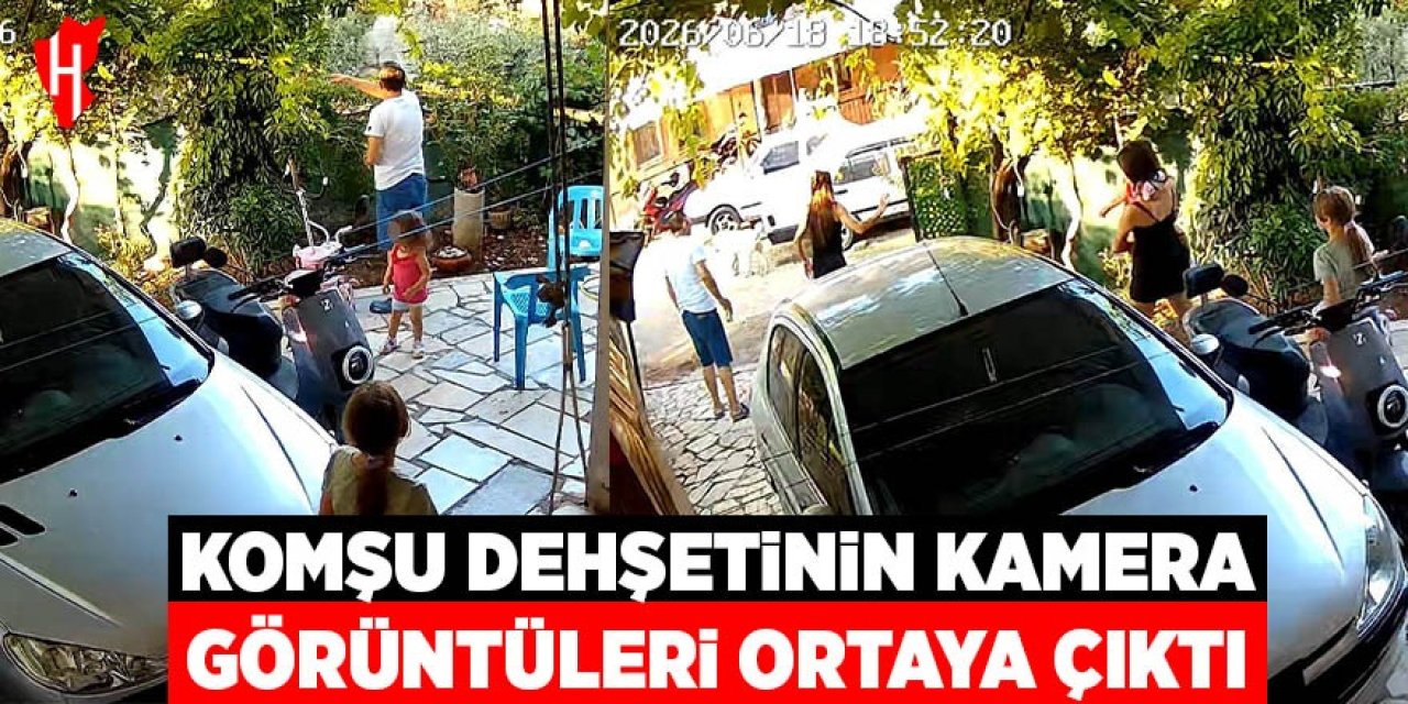 Komşu dehşetinin kamera görüntüleri ortaya çıktı