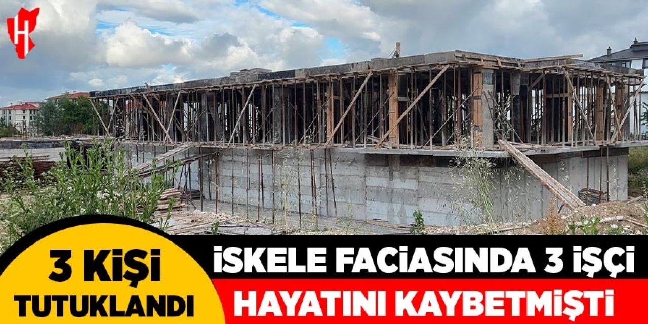 3 işçinin öldüğü iskele faciasında 3 kişi tutuklandı