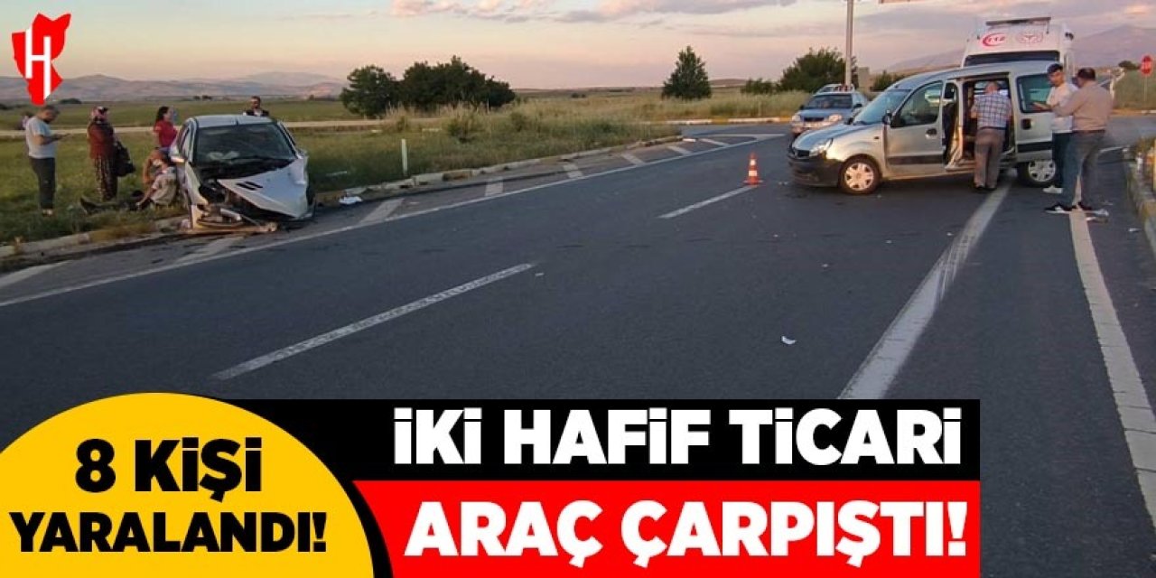 İki hafif ticari araç çarpıştı: 8 yaralı