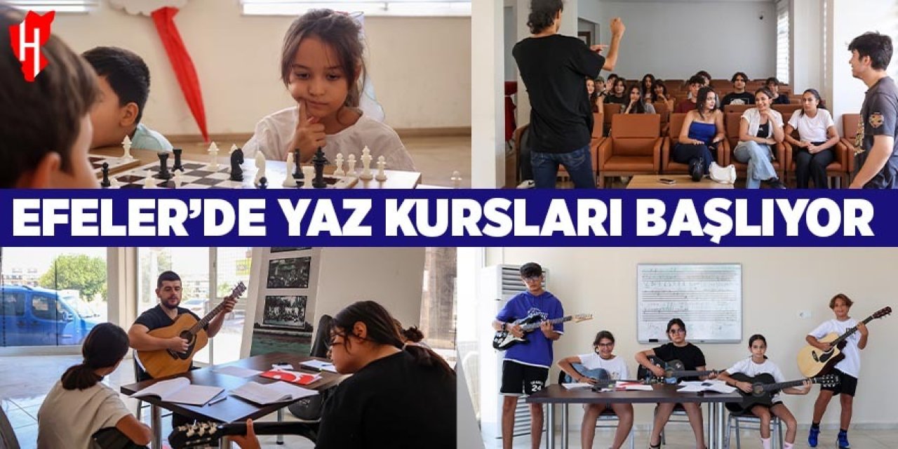 Efeler’de yaz kursları başlıyor