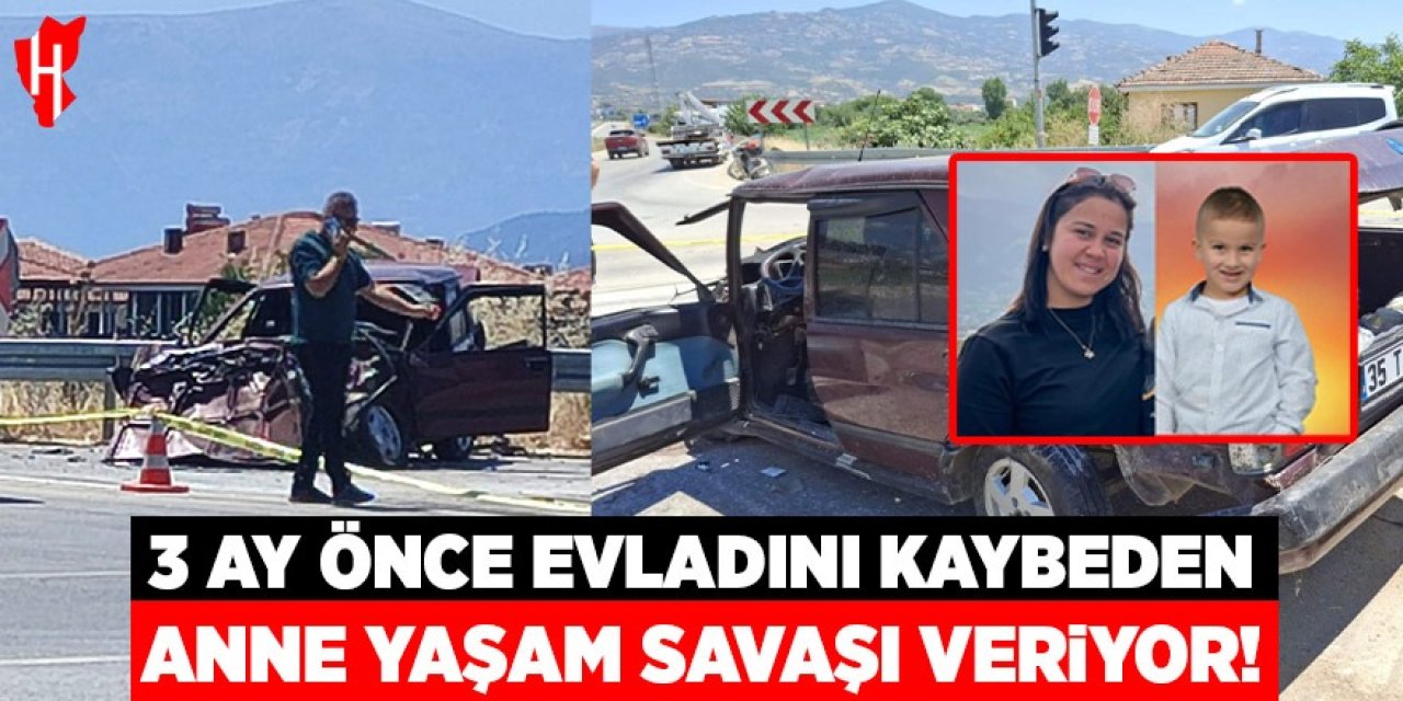 3 ay önce oğlunu kaybeden anne yaşam savaşı veriyor