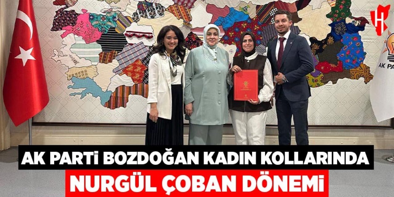 AK Parti Bozdoğan Kadın Kollarında Nurgül Çoban dönemi