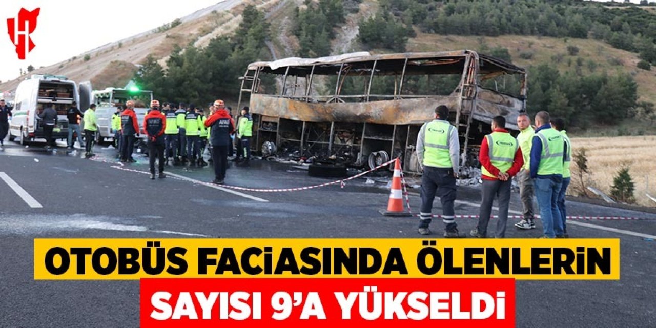 Otobüs faciasında ölenlerin sayısı 9'a yükseldi
