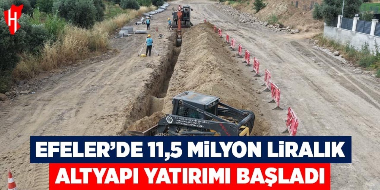 Efeler'de 11,5 milyon liralık altyapı yatırımı başladı
