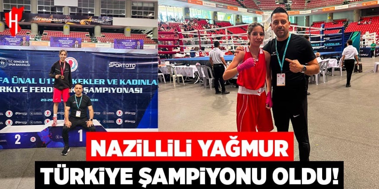 Nazillili Yağmur Türkiye Şampiyonu oldu