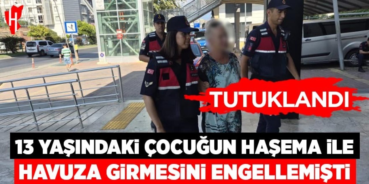 13 yaşındaki çocuğun haşema ile havuza girmesini engellemişti: Tutuklandı