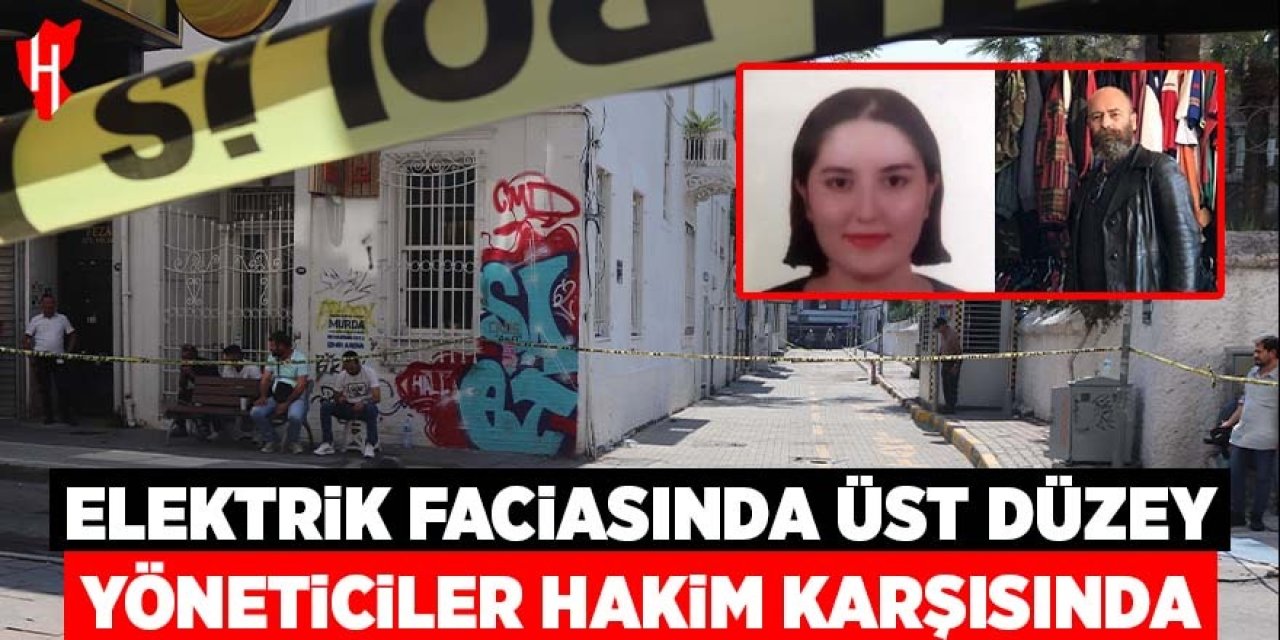 Elektrik faciasında üst düzey yöneticiler hakim karşısında