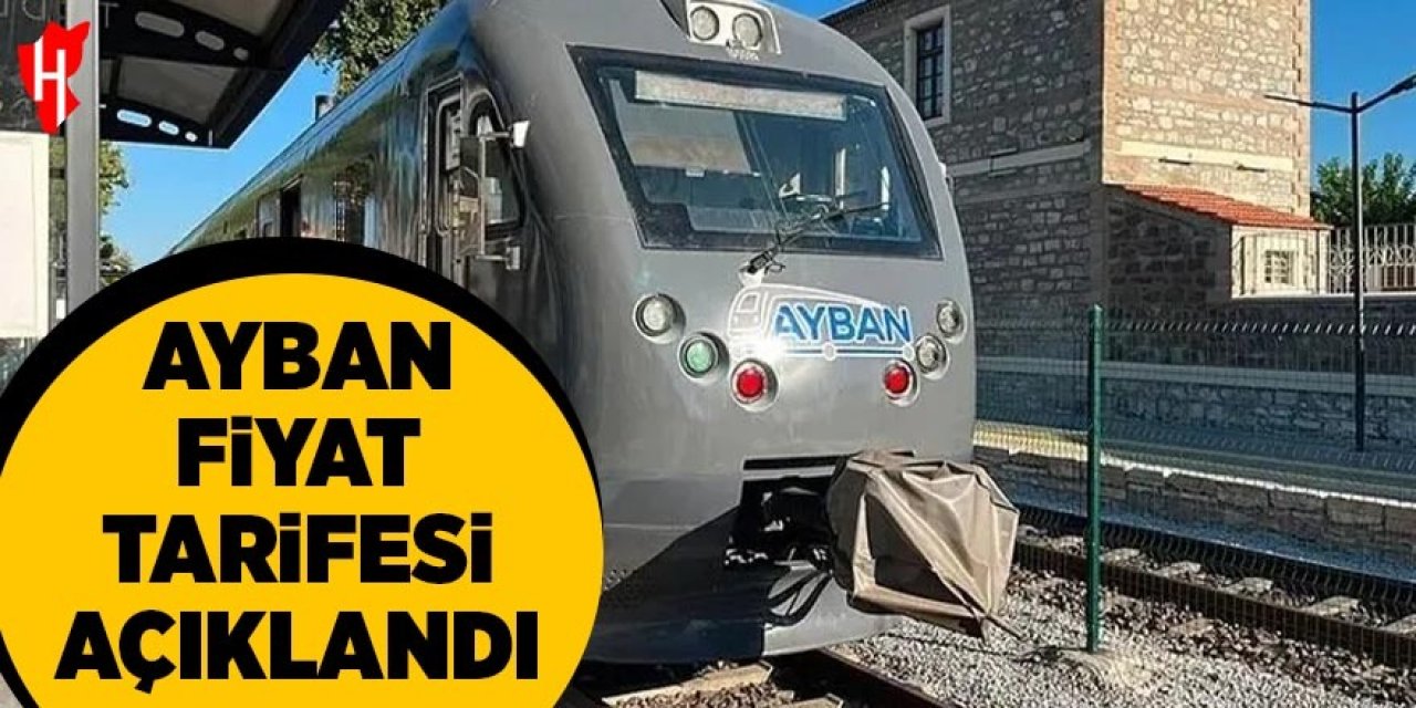 AYBAN fiyat tarifesi belli oldu