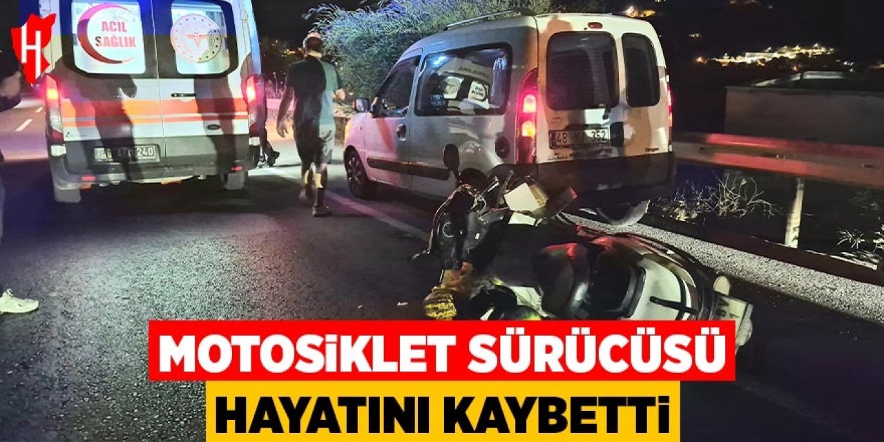 Motosiklet sürücüsü hayatını kaybetti